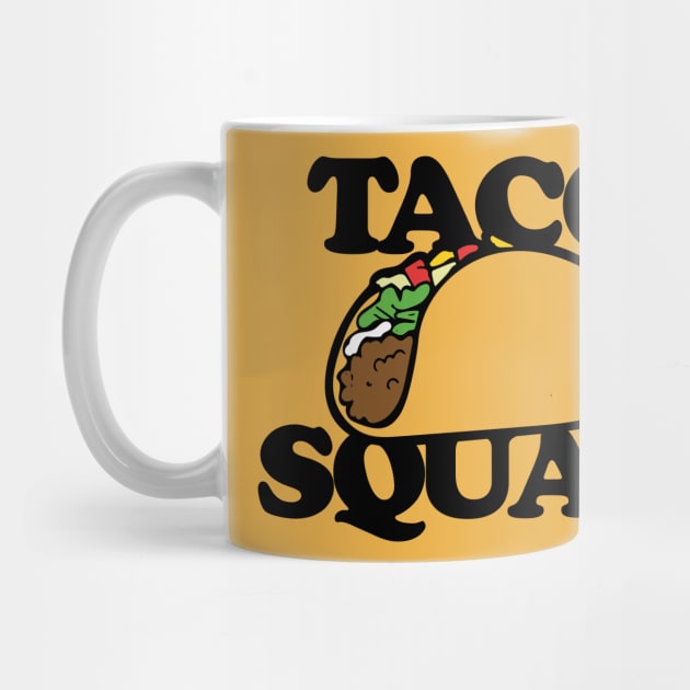 Taco Squad by bubbsnugg